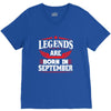 Legends Are Born In September V-Neck Tee