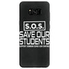 S.O.S. Save Our Students Samsung Galaxy S8