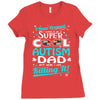 super cool autism dad Ladies Fitted T-Shirt