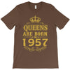 queens are born in 1957 T-Shirt