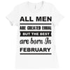 all men are created equal february Ladies Fitted T-Shirt