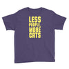 less people, more cats Youth Tee