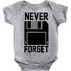 never forget floppy disk Baby Onesie