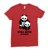 Still Alive Bitches Ladies Fitted T-Shirt