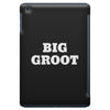 Big Groot iPad Mini