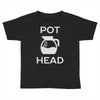pot head coffee lover Toddler T-shirt