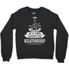 I Am Music Actually In A Very Commited Relationship Crewneck Sweatshirt