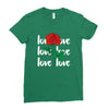 Love Rose Ladies Fitted T-Shirt