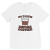 no talkie before coffee! V-Neck Tee