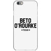 Beto O'rourke Texas iPhone 6/6s Case