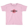 no more war Toddler T-shirt