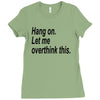 hang on Ladies Fitted T-Shirt