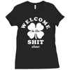 Welcome To The Shit Show Ladies Fitted T-Shirt