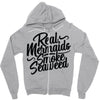 real mermaids smoke seaweed Zipper Hoodie