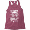 This Girl Is Taken By A Super Sexy February Boyfriend Racerback Tank