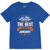 All Men Created Equal But The Best Born In January V-Neck Tee