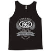 vintage quality without compromise 1962 aged to perfection Tank Top