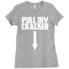 pull my cracker funny xmas christmas Ladies Fitted T-Shirt