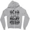 So... There's This Girl Who Kinda Stole My Heart Stepdad Zipper Hoodie