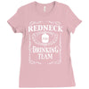 redneck drinking team funny party Ladies Fitted T-Shirt