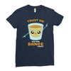 Trust Me You Can Dance Tequila Ladies Fitted T-Shirt