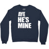 ayehe's mine Crewneck Sweatshirt