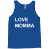 love momma Tank Top