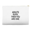 adults suck (2) Accessory Pouches