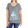 All You Need is Sleep Ladies Curvy T-Shirt