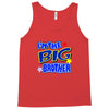 i'm the big brother Tank Top