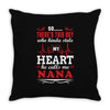 There's This Boy Who Stole My Heart He Calls Me Nana Throw Pillow