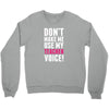 Don't Make Me Use My Teacher Voice Youth Sweatshirt