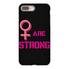 Women's March We are Strong iPhone 8 Plus