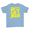 pretty fly for a jedi Youth Tee
