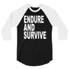 endure survive 3/4 Sleeve Shirt