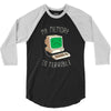 my memory is terrible 3/4 Sleeve Shirt