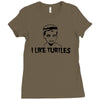 i like turtles t shirt s m l xl 2xl 3xl funny zombie kid humor geeky n Ladies Fitted T-Shirt