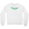not a dirty word Crewneck Sweatshirt