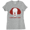 clowns aren't funny Ladies Fitted T-Shirt