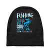 fishing isn't for everyone Baby Beanies