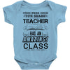 This 5 TH Grade Teacher Has An Amazing! Class Baby Onesie