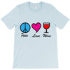 peace love wine T-Shirt