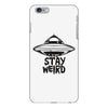 stay weird iPhone 6/6s Plus Case