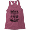There's This Girl Who Stole My Heart She Calls Me Daddy Racerback Tank