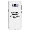 Hang On Let Me Overthink This Samsung Galaxy S8 Plus