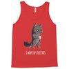 i woke up like this Tank Top