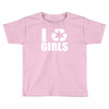 i recycle girls  funny Toddler T-shirt
