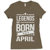 legends are born in april Ladies Fitted T-Shirt