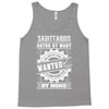 Sagittarius Hated By Many Wanted By Plenty Tank Top