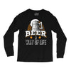 Beer A Way Of Life Long Sleeve Shirts
